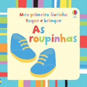 Meu primeiro livrinho As roupinhas
