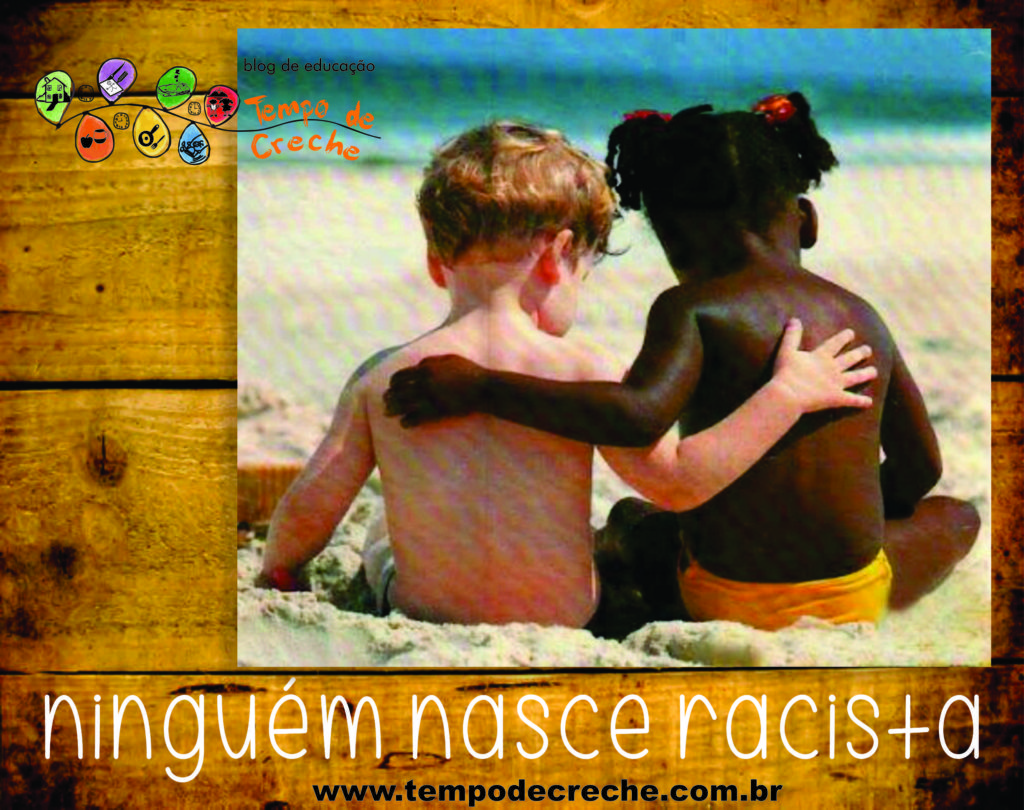 provocação ninguém nasce racista