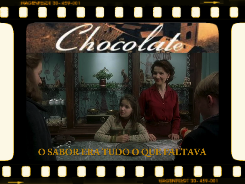 CIRANDA - FILME CHOCOLATE